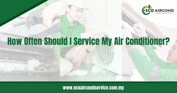 How Often Should I Service My Air Conditioner?